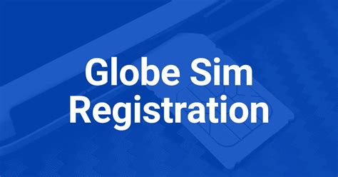 new glove.com.ph/simreg|globe sim registration portal.
